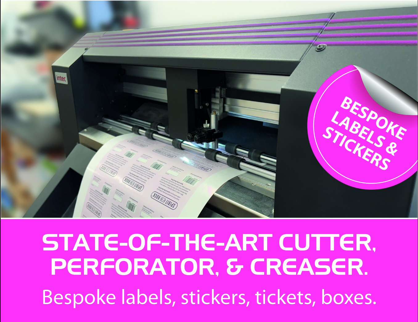 State-of-the-art cutter — bespoke labels, stickers, tickets, boxes